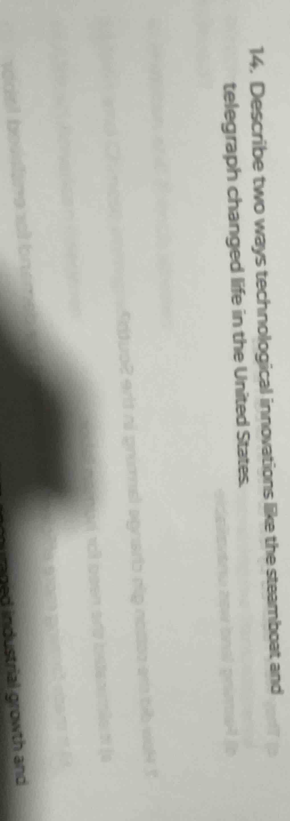 14. describe two ways technological innovations like the steamboat and …