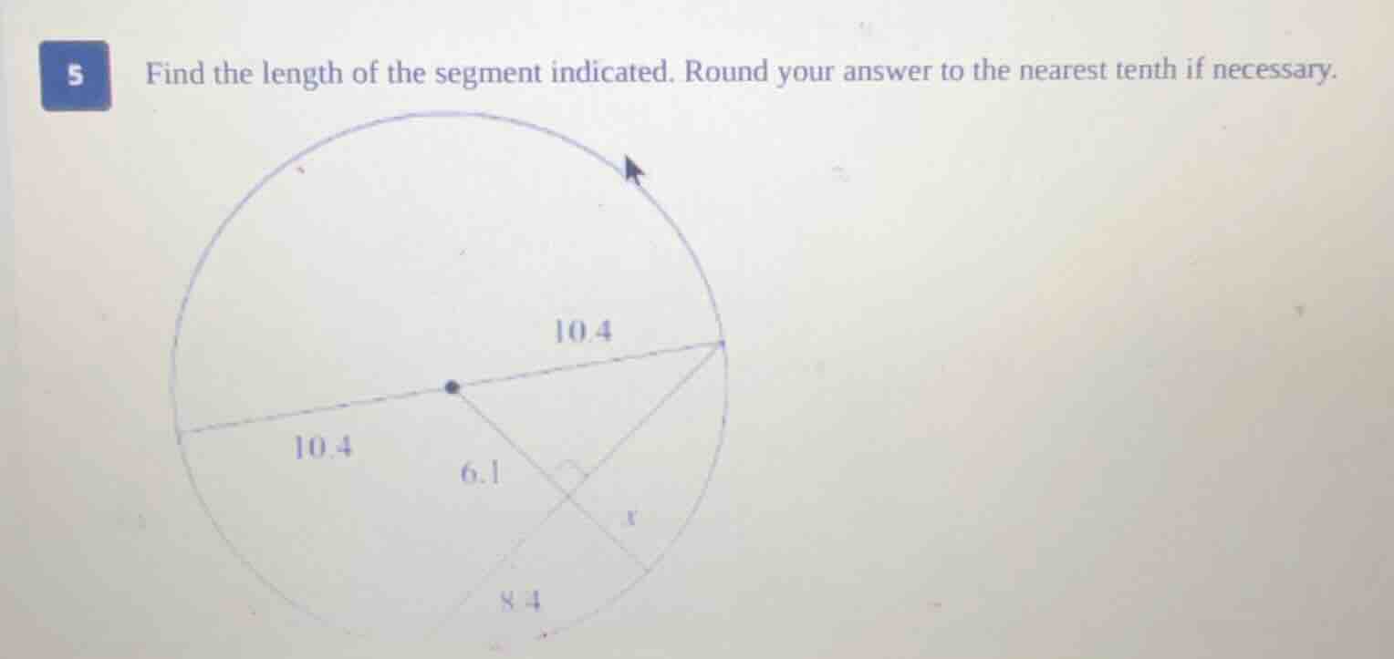 5 find the length of the segment indicated. round your answer to the ne…