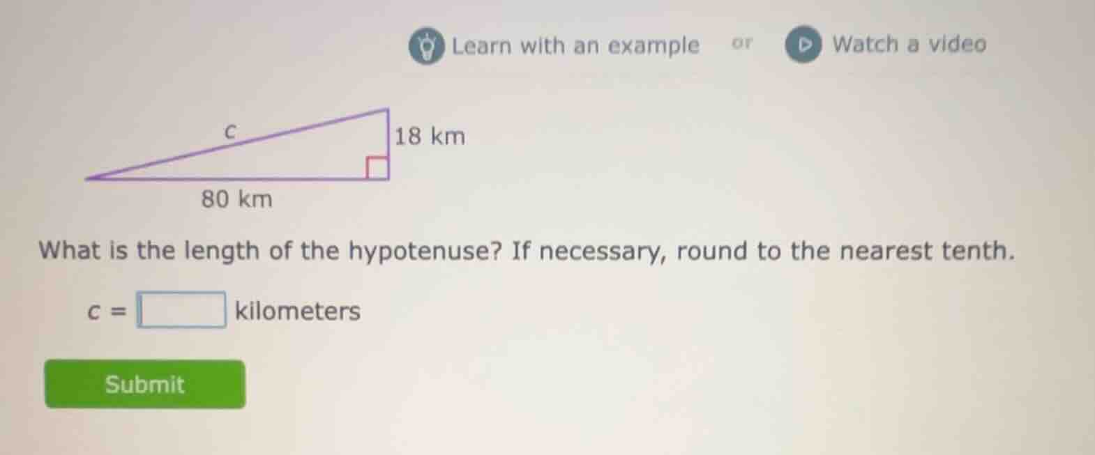 learn with an example or watch a video what is the length of the hypote…