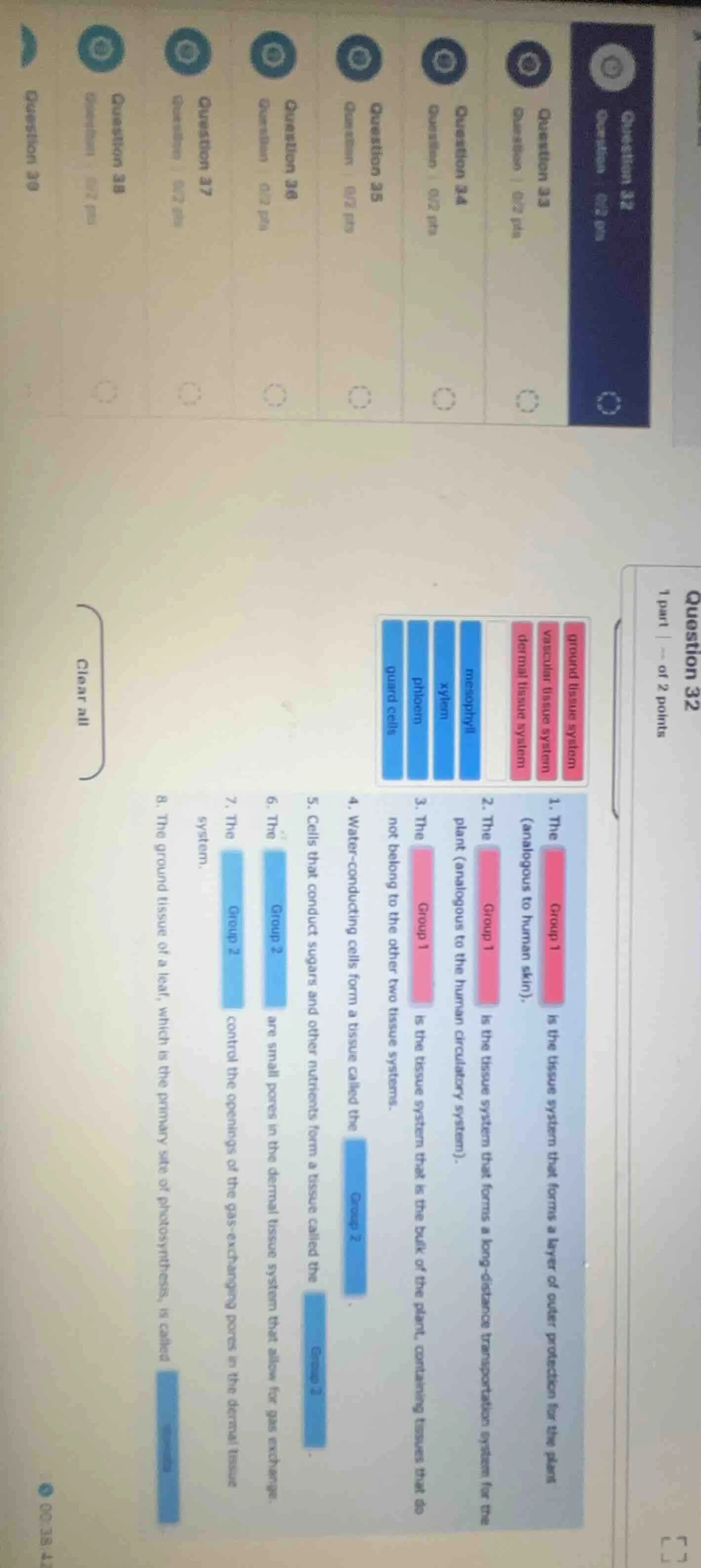 question 32 1 part | -- of 2 points 1. the ______ is the tissue system …