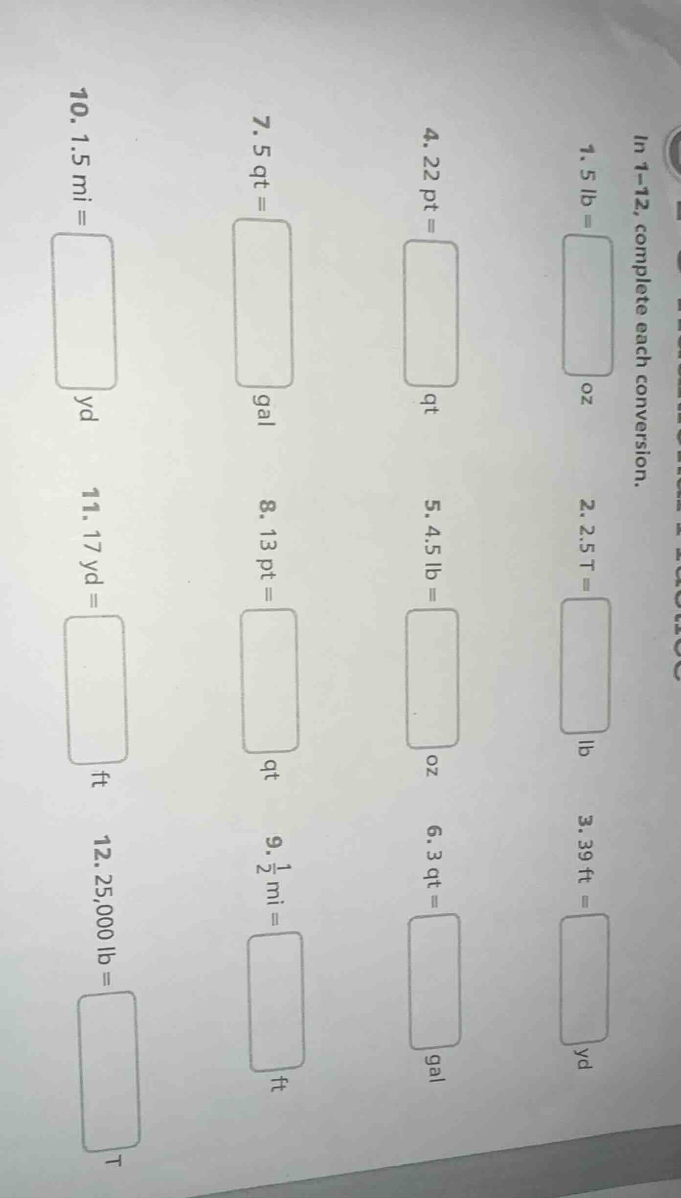 in 1-12, complete each conversion. 1. 5 lb = $\boldsymbol{square}$ oz 2…