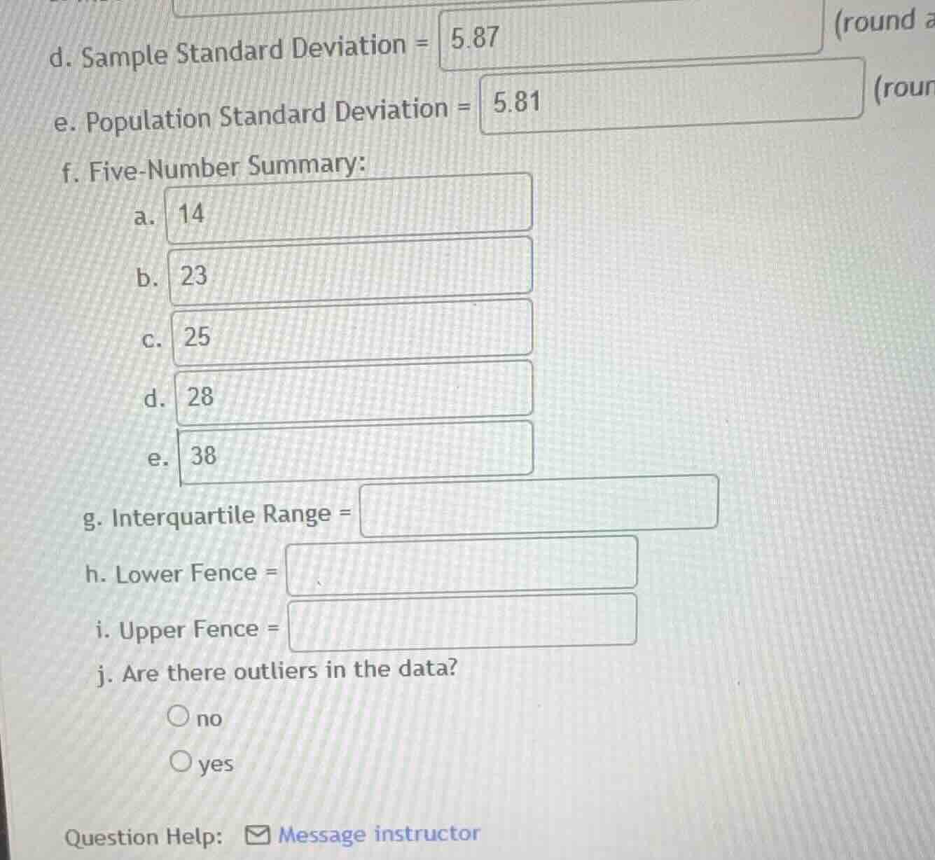 d. sample standard deviation = 5.87 (round ae. population standard devi…