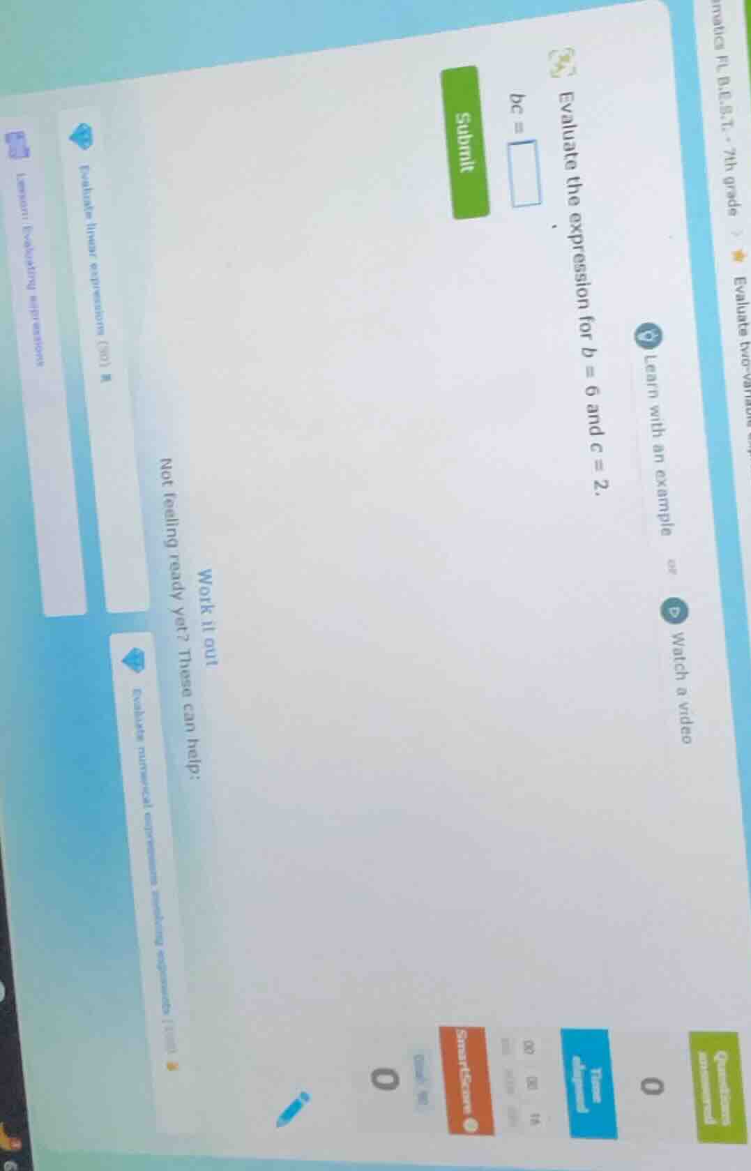 evaluate the expression for $b = 6$ and $c = 2$. $bc = \\square$ learn …