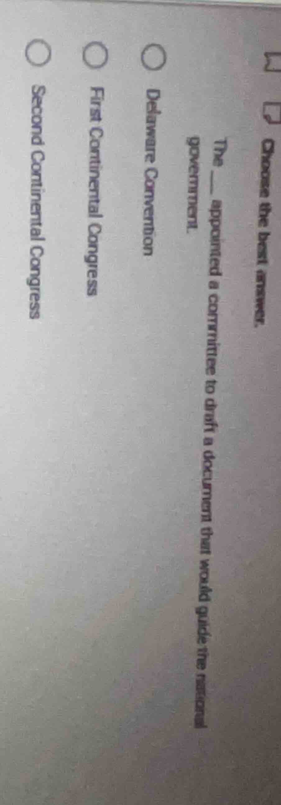 choose the best answer. the ___ appointed a committee to draft a docume…