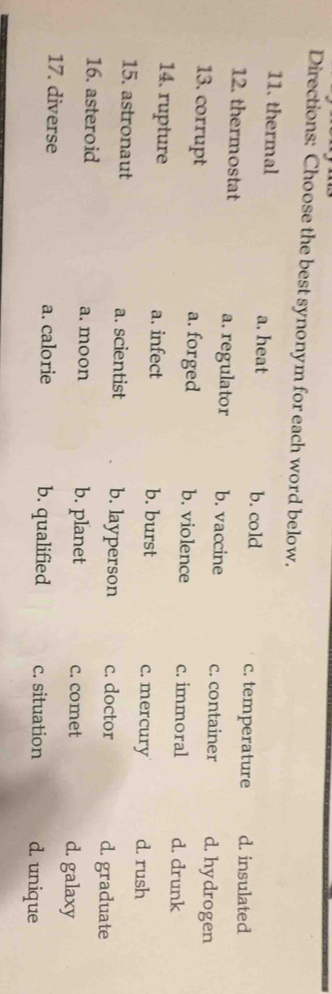 directions: choose the best synonym for each word below. 11. thermal a.…