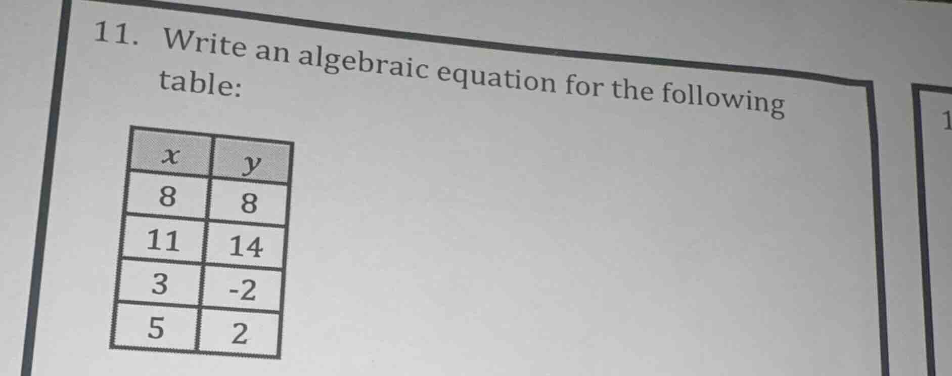 11. write an algebraic equation for the following table: