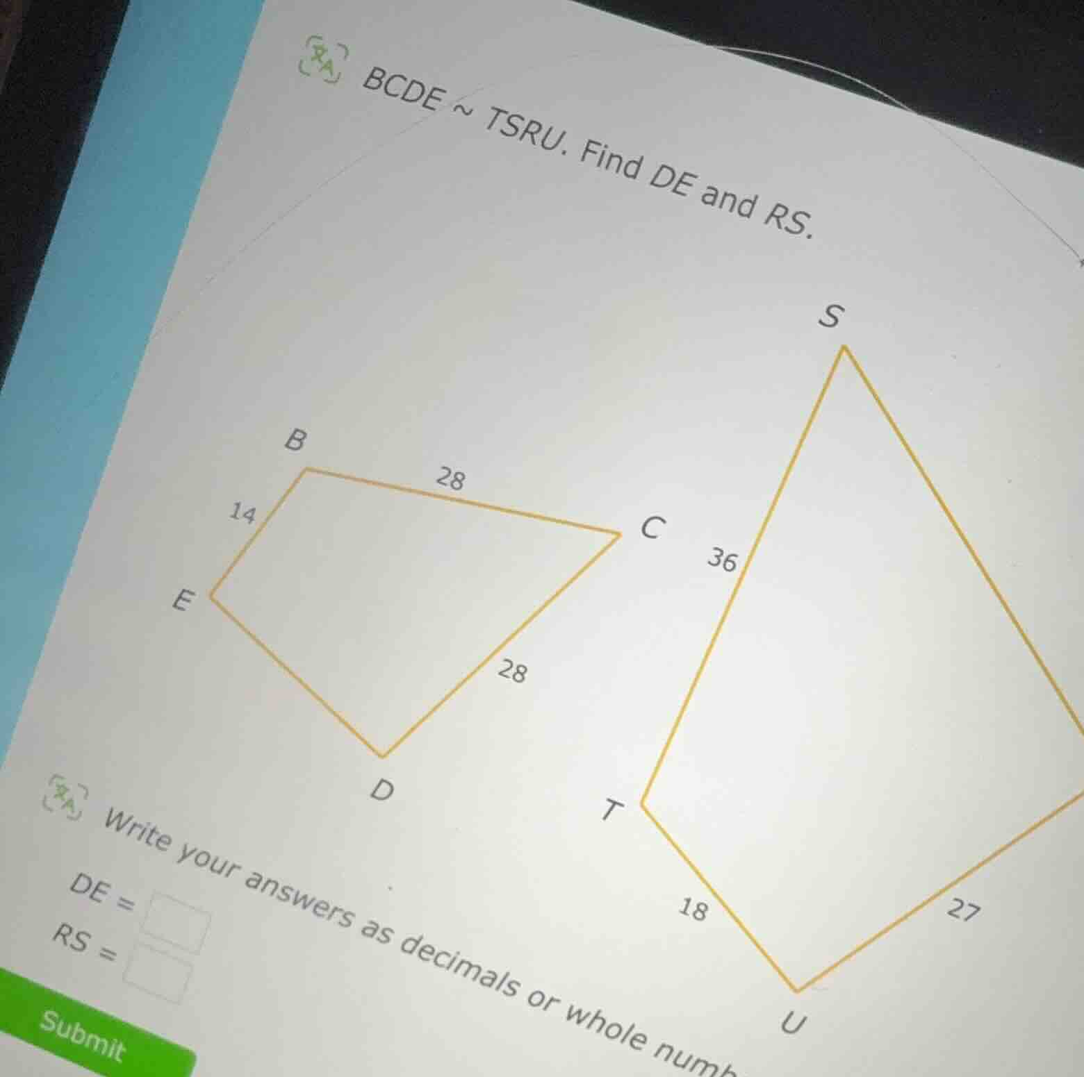 bcde ~ tsru. find de and rs. write your answers as decimals or whole nu…