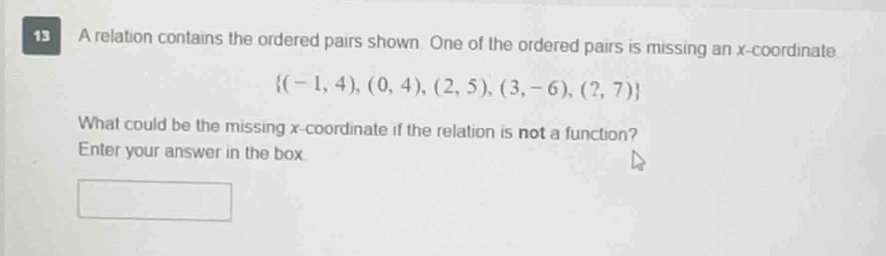13 a relation contains the ordered pairs shown. one of the ordered pair…