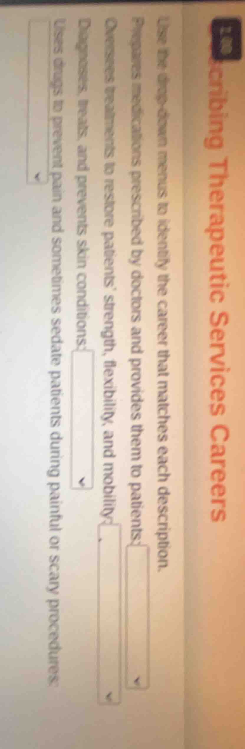 describing therapeutic services careers use the drop-down menus to iden…