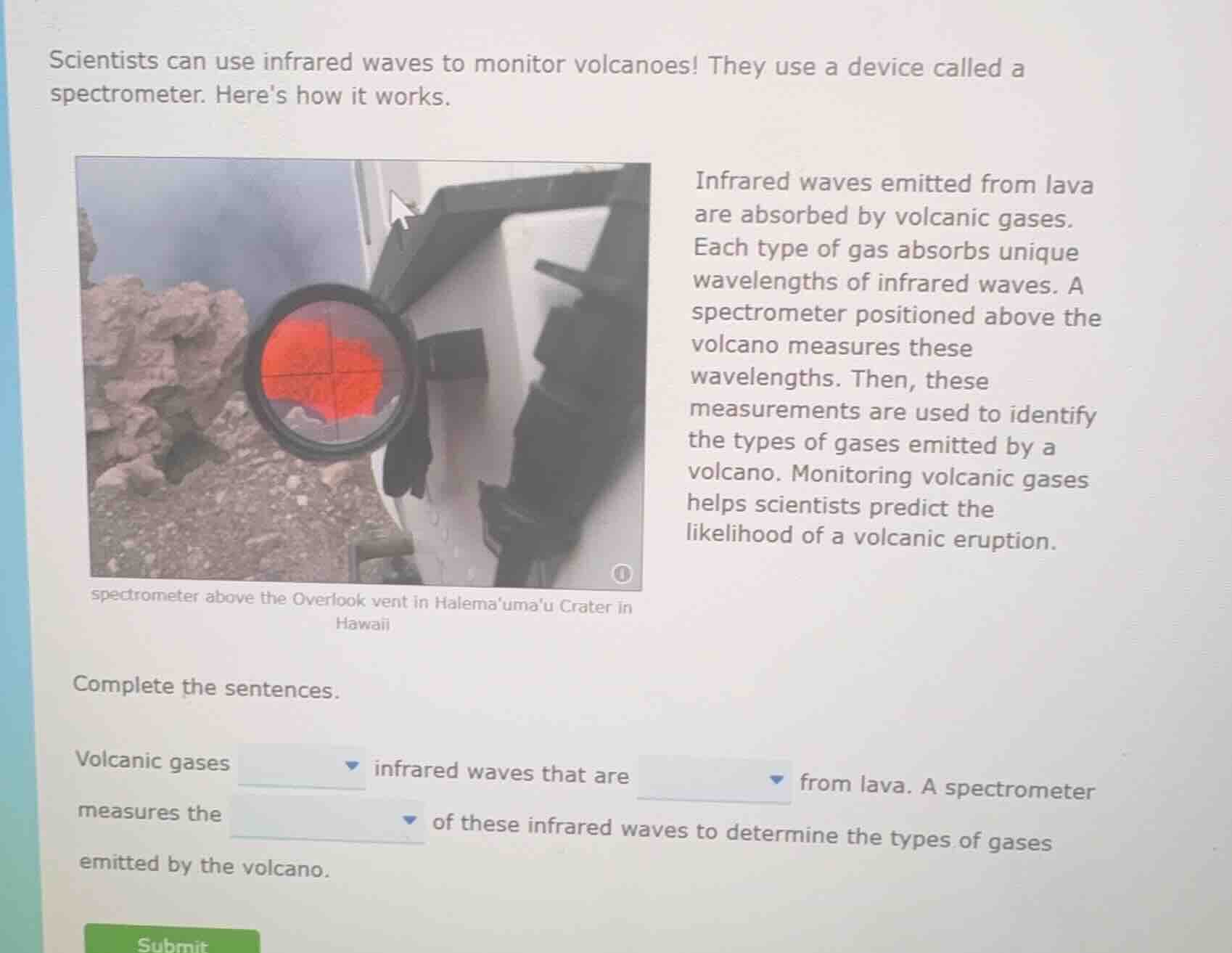 scientists can use infrared waves to monitor volcanoes! they use a devi…