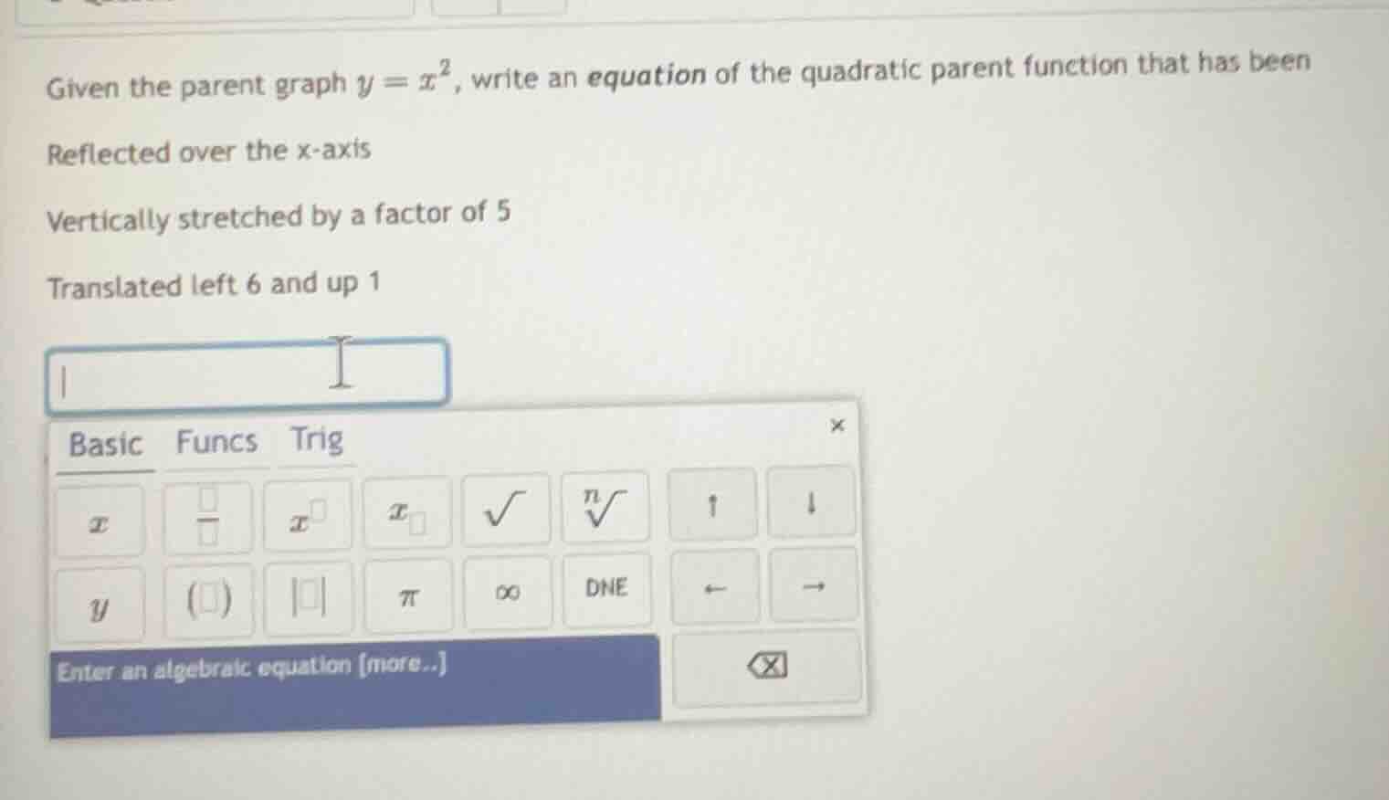 given the parent graph $y = x^2$, write an equation of the quadratic pa…