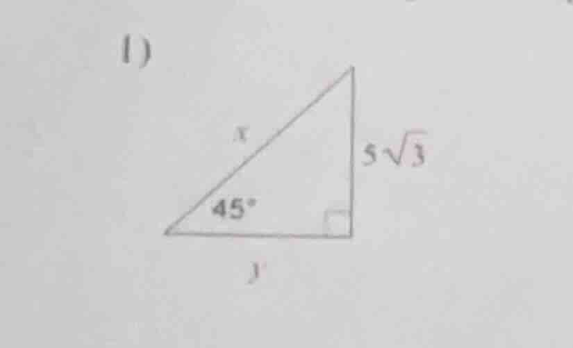 1) in a right triangle, one acute angle is 45°, one right side is $5\\s…