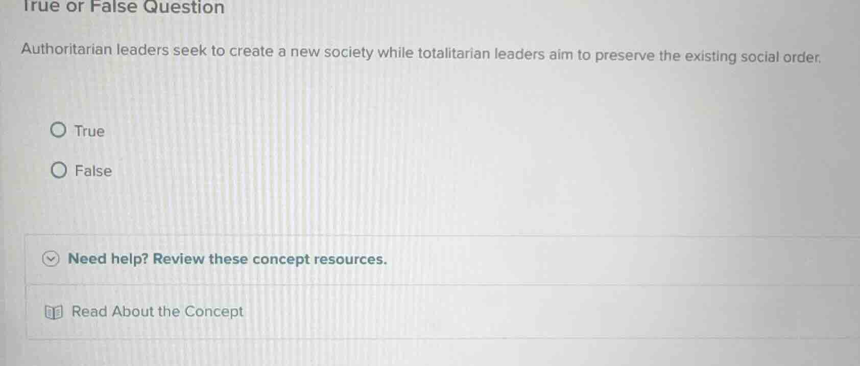 true or false question authoritarian leaders seek to create a new socie…