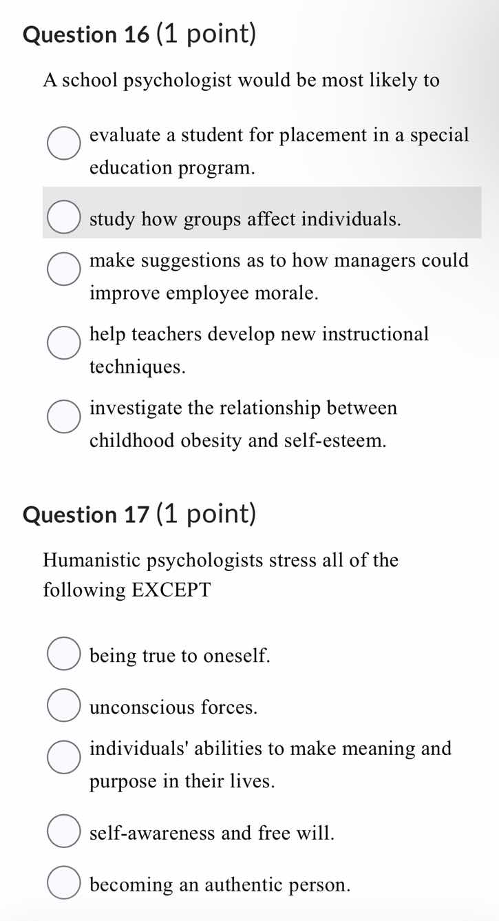 question 16 (1 point)a school psychologist would be most likely toevalu…