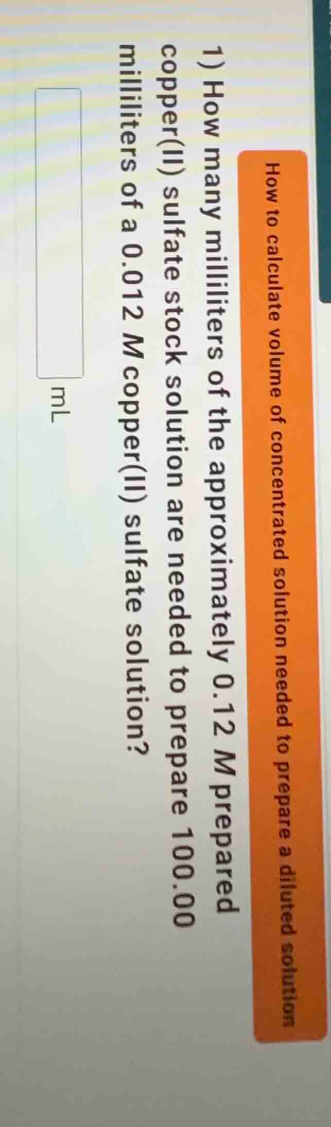 how to calculate volume of concentrated solution needed to prepare a di…