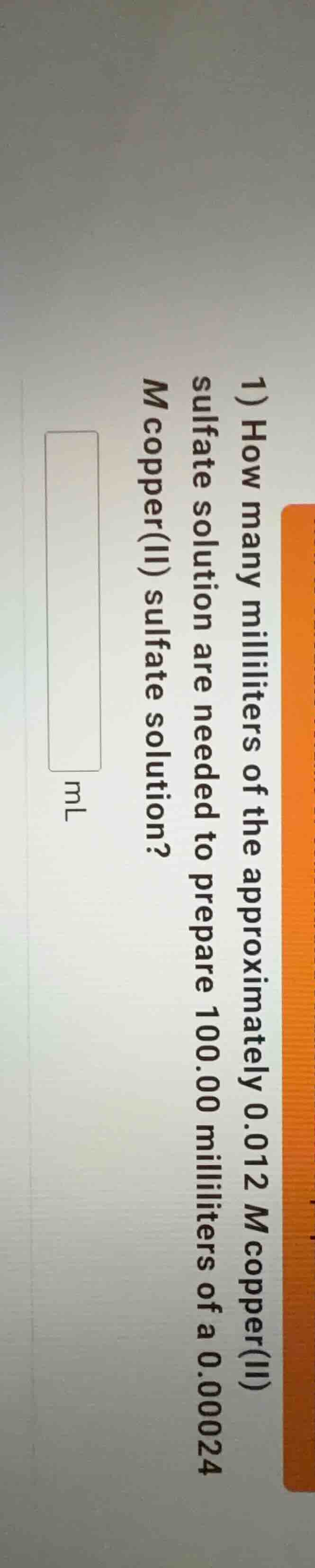 1) how many milliliters of the approximately 0.012 $m$ copper(ii) sulfa…