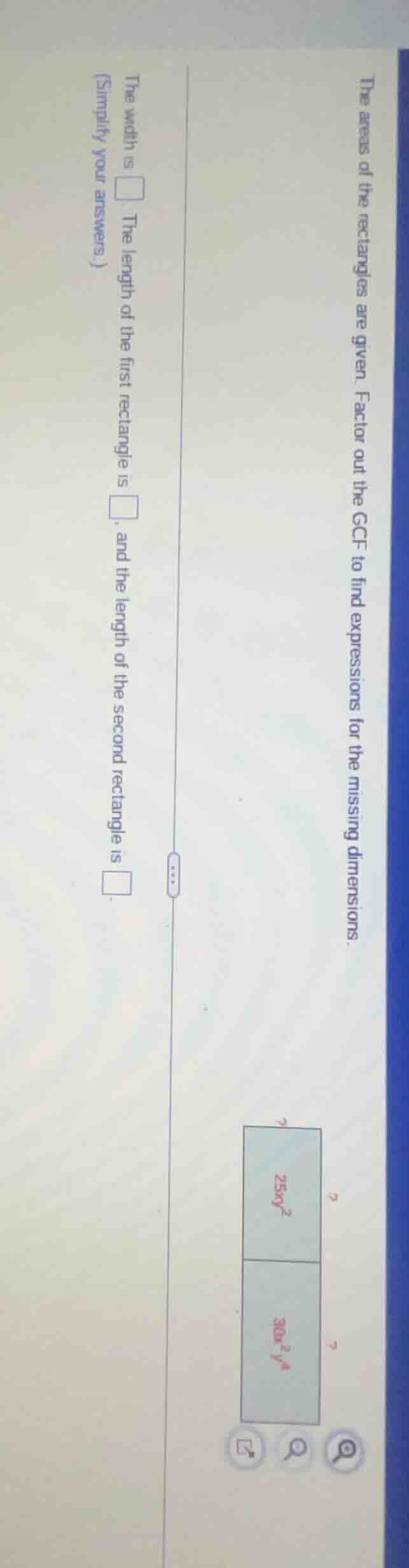 the areas of the rectangles are given. factor out the gcf to find expre…