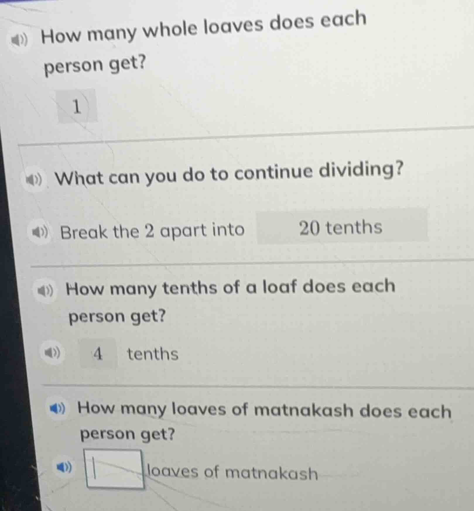 how many whole loaves does each person get? 1 what can you do to contin…