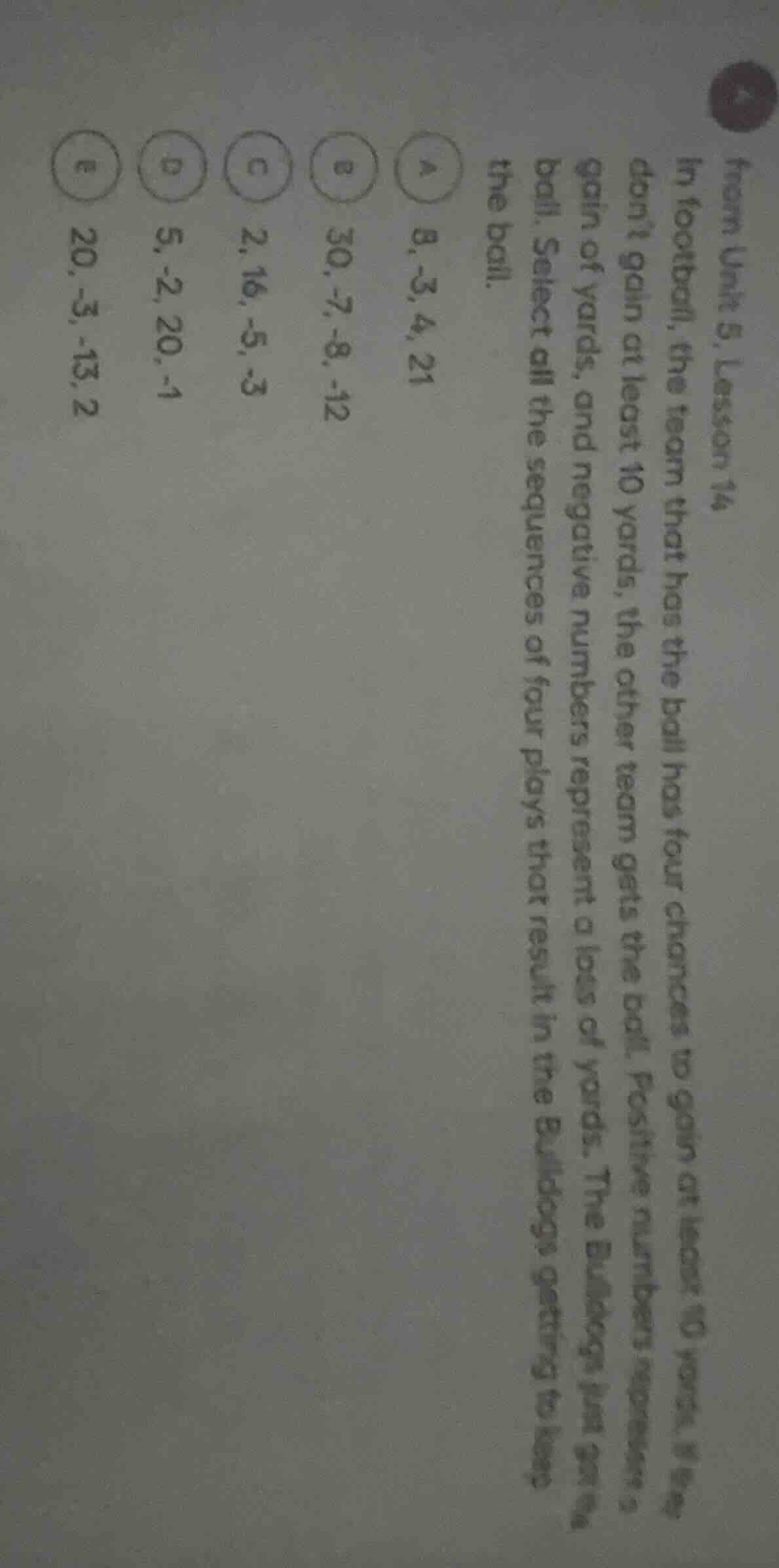 from unit 5, lesson 14 in football, the team that has the ball has four…