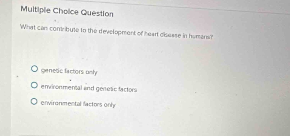 multiple choice question what can contribute to the development of hear…