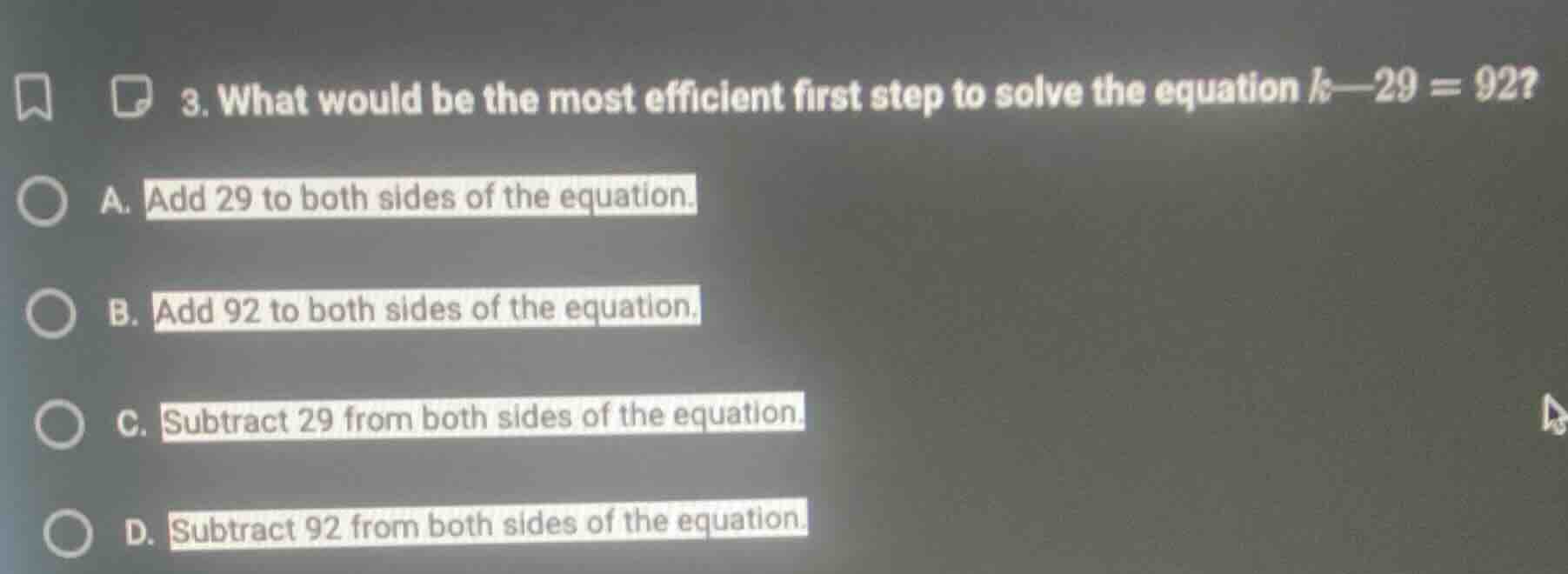 3. what would be the most efficient first step to solve the equation $k…