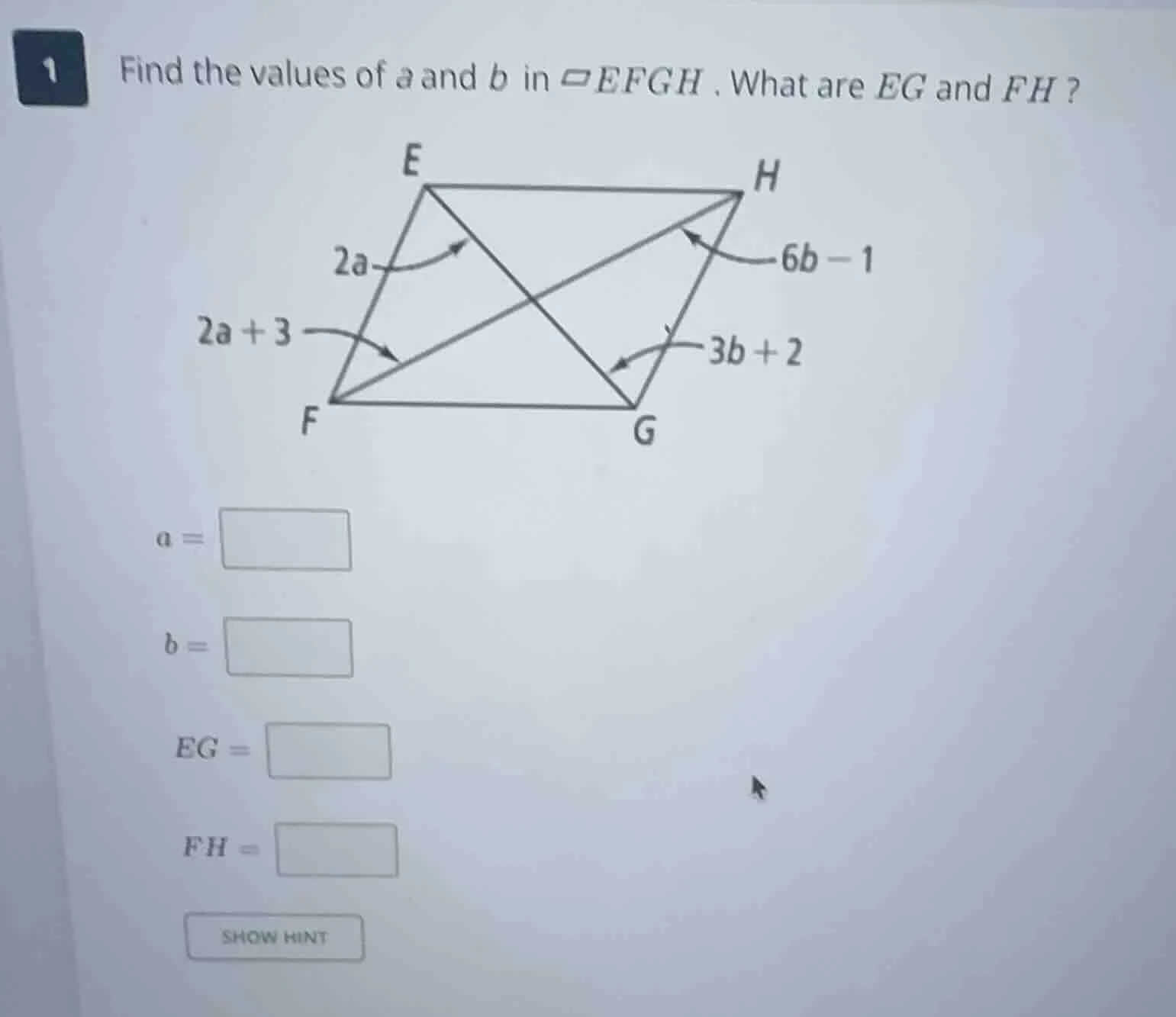 1 find the values of a and b in $square efgh$. what are $eg$ and $fh$? …