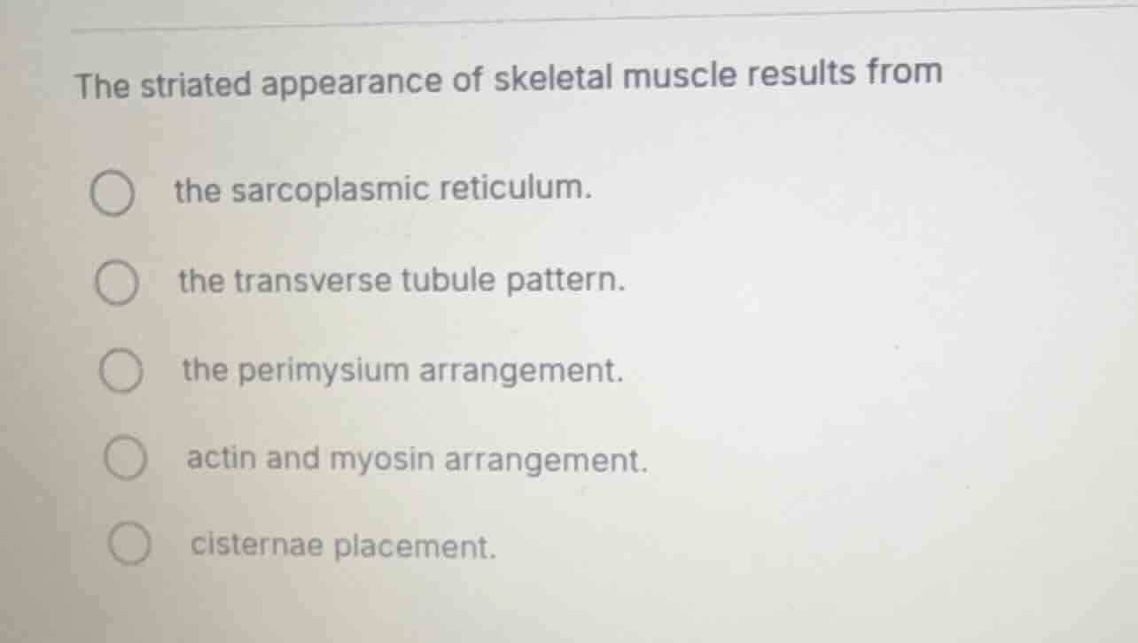the striated appearance of skeletal muscle results from the sarcoplasmi…