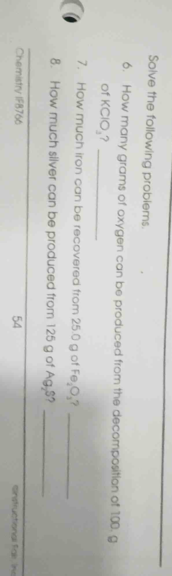 solve the following problems. 6. how many grams of oxygen can be produc…