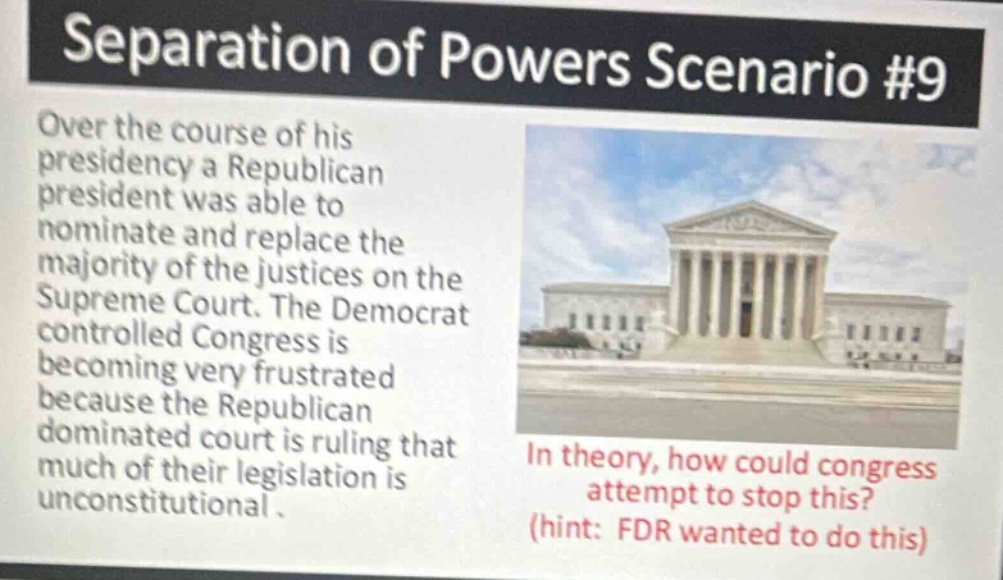 separation of powers scenario #9 over the course of his presidency a re…