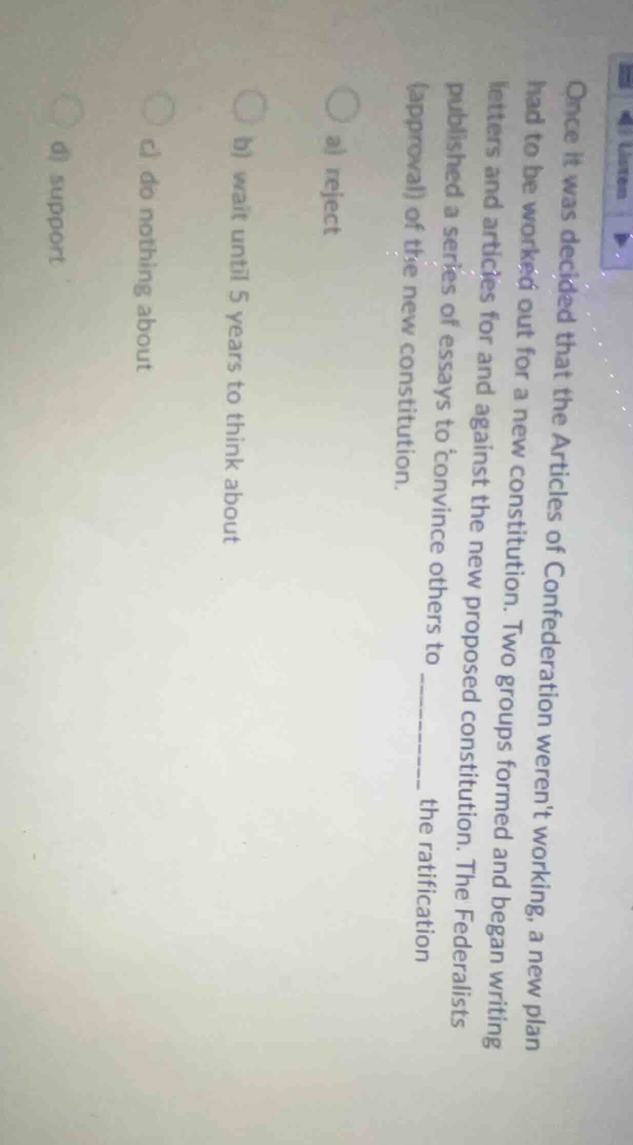 once it was decided that the articles of confederation werent working, …