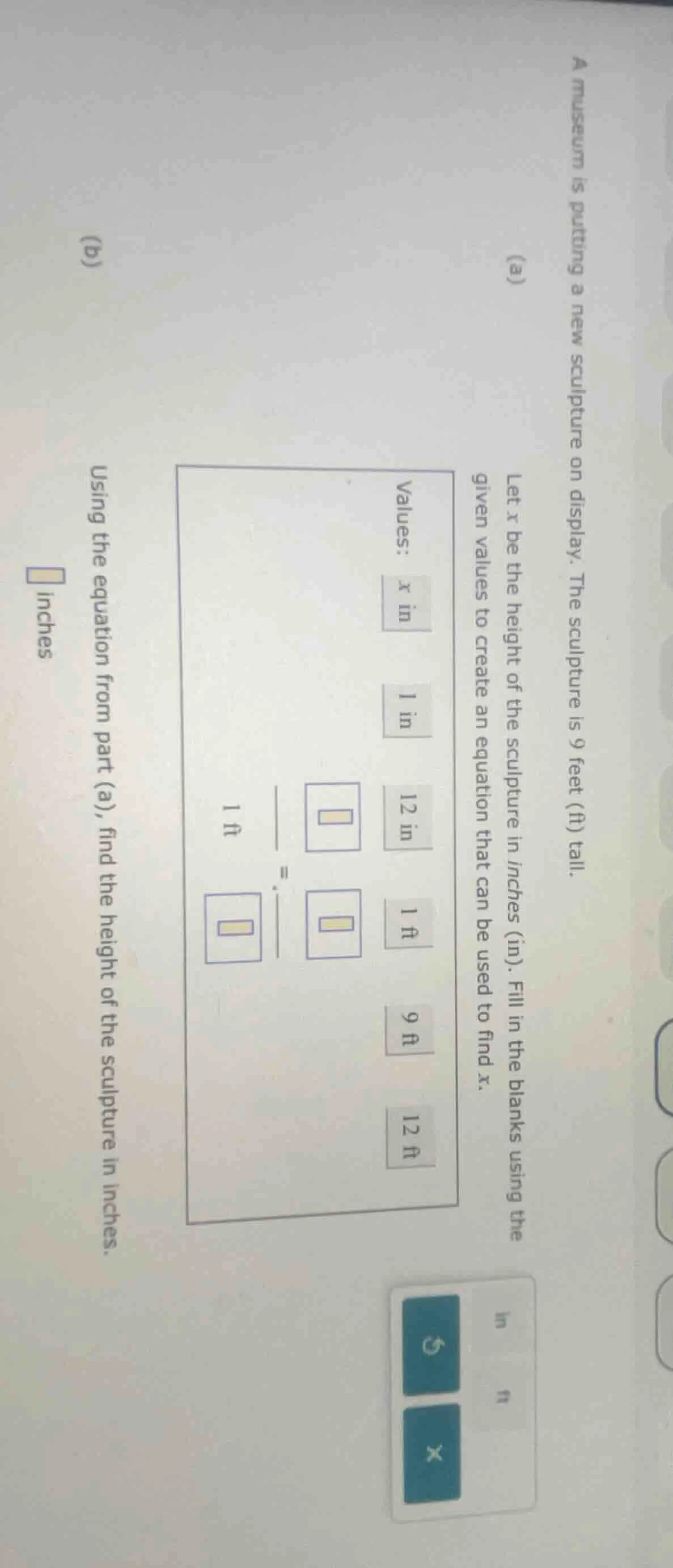 a museum is putting a new sculpture on display. the sculpture is 9 feet…