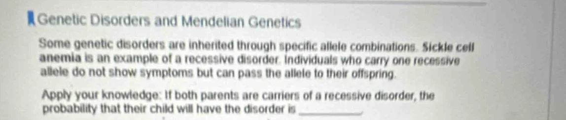 genetic disorders and mendelian genetics some genetic disorders are inh…