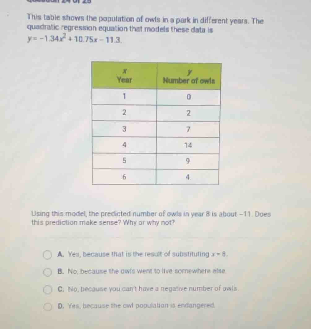 this table shows the population of owls in a park in different years. t…