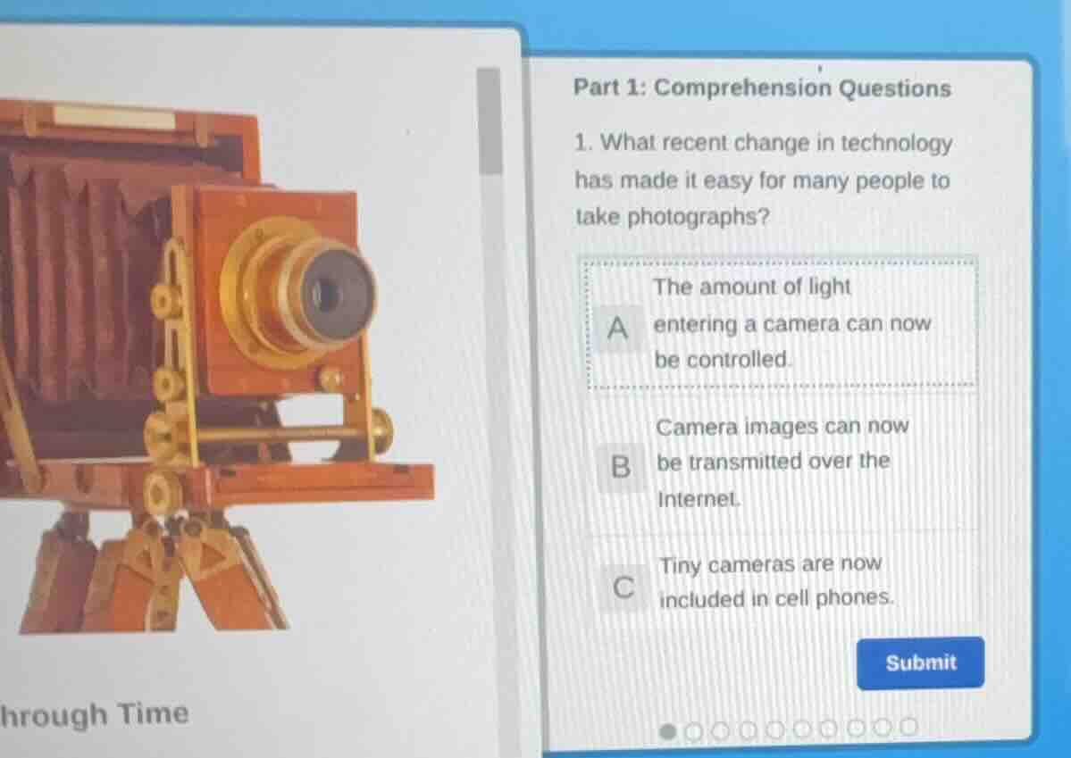 part 1: comprehension questions 1. what recent change in technology has…