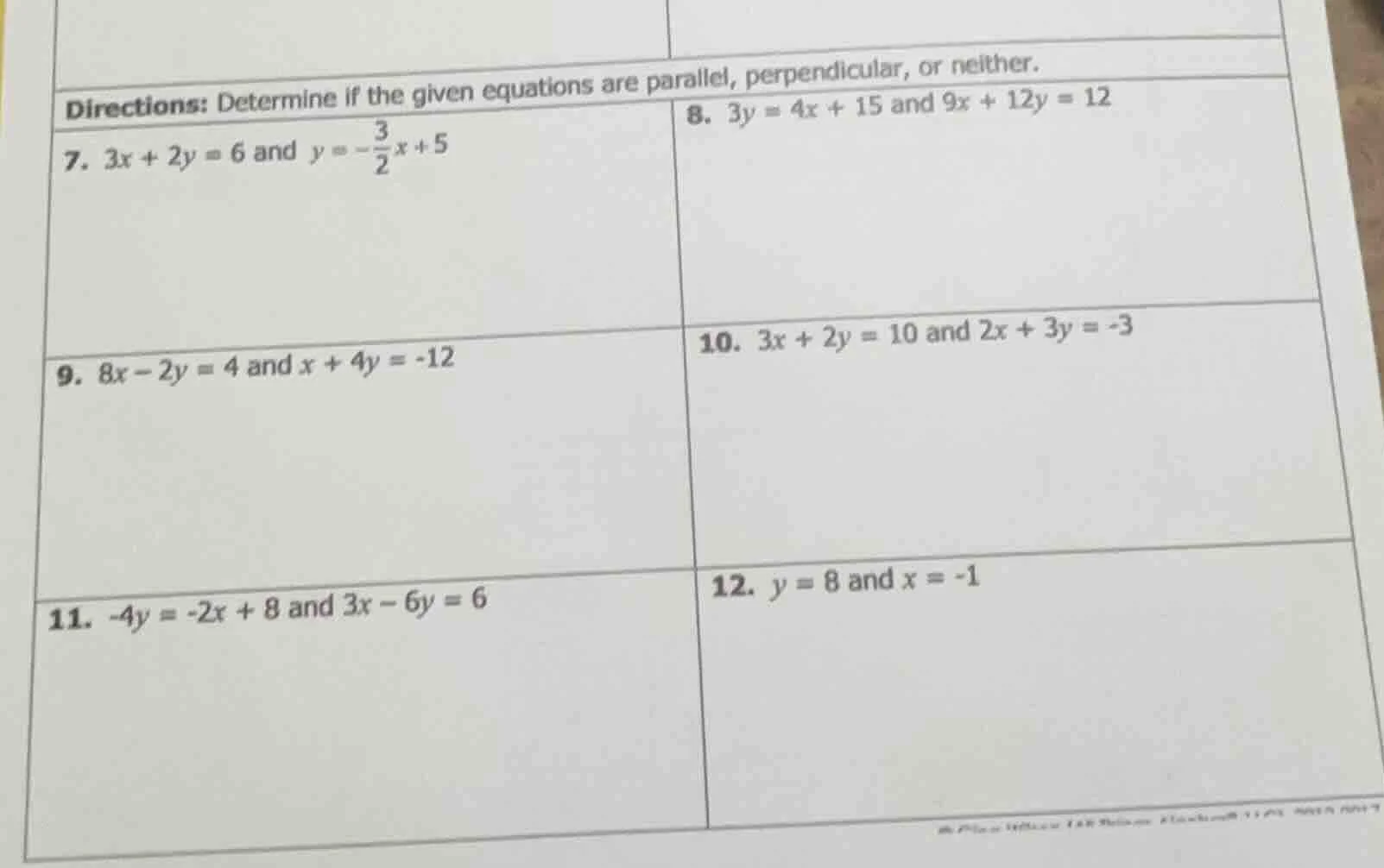 directions: determine if the given equations are parallel, perpendicula…