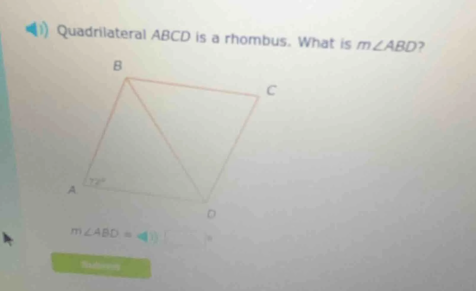 quadrilateral abcd is a rhombus. what is $m\\angle abd$? $m\\angle abd …