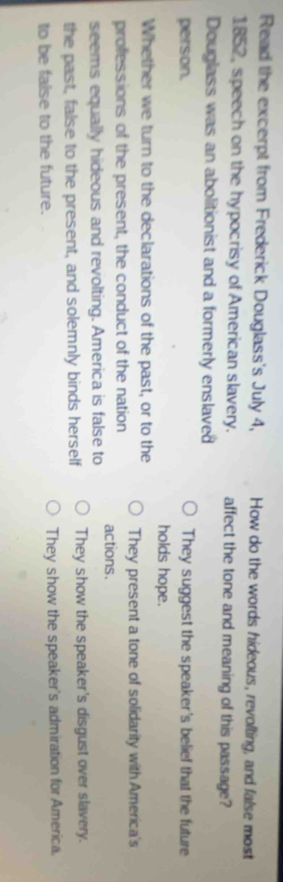 read the excerpt from frederick douglasss july 4, 1852, speech on the h…
