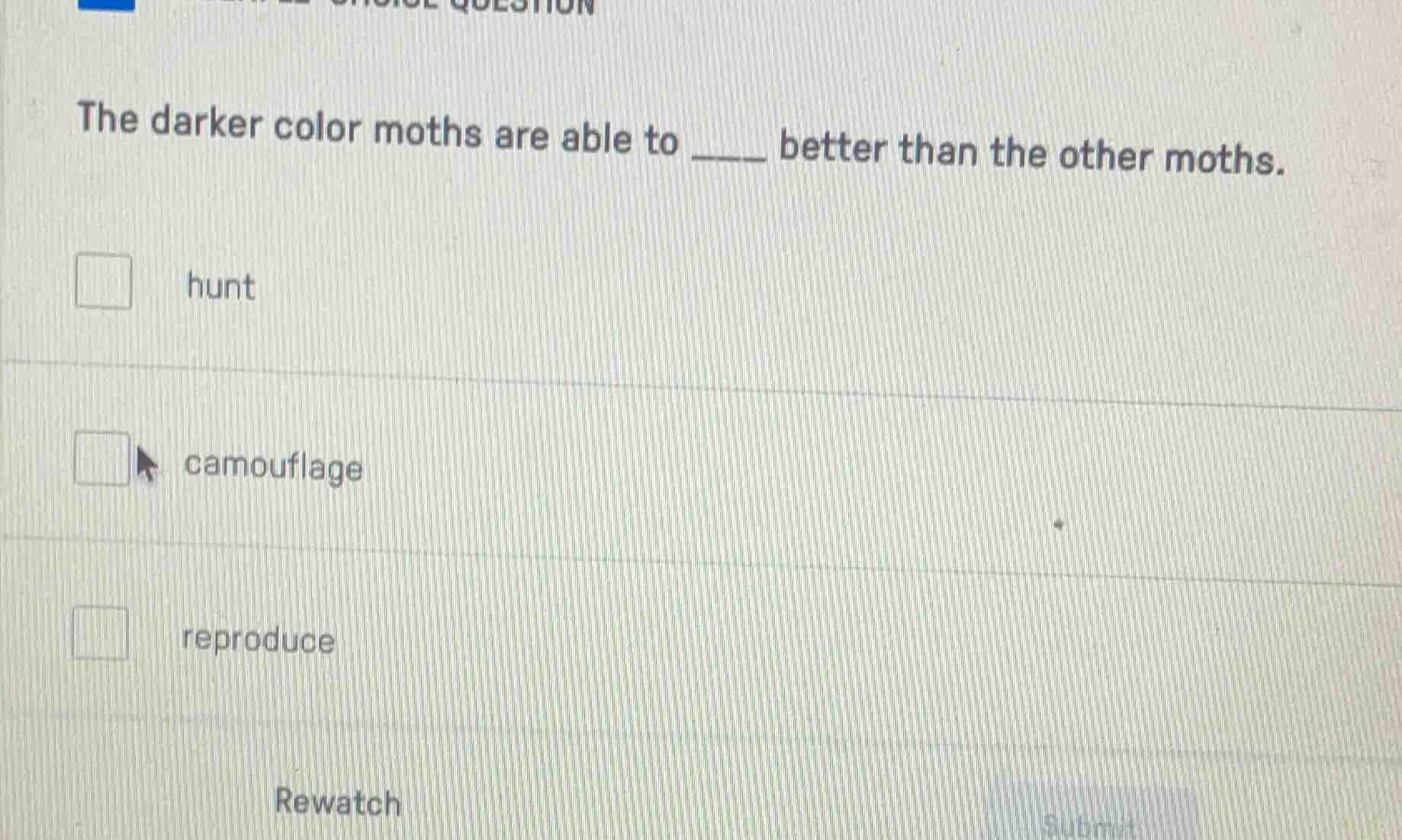 the darker color moths are able to ____ better than the other moths. hu…