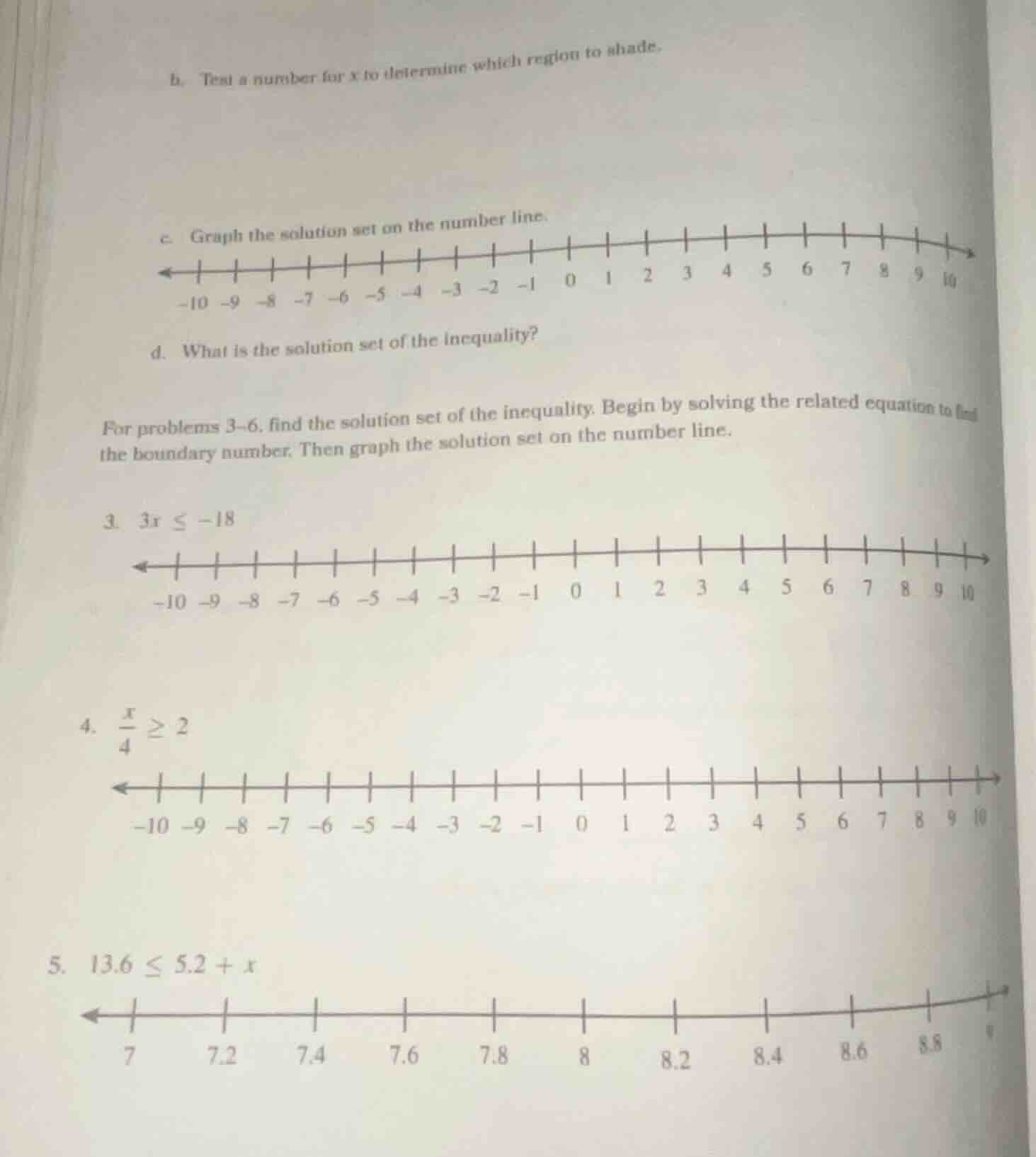 b. test a number for $x$ to determine which region to shade. c. graph t…
