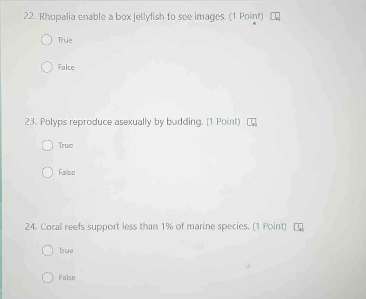 22. rhopalia enable a box jellyfish to see images. (1 point) true false…