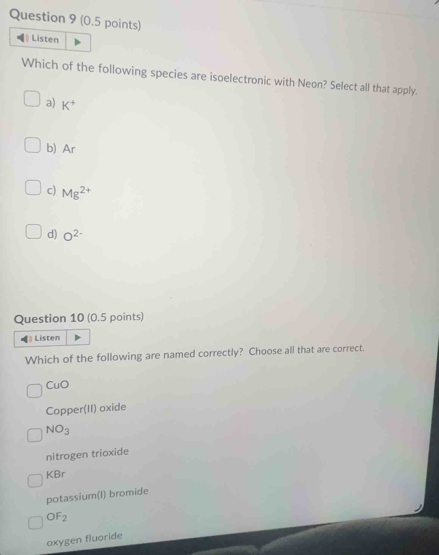 question 9 (0.5 points)listenwhich of the following species are isoelec…