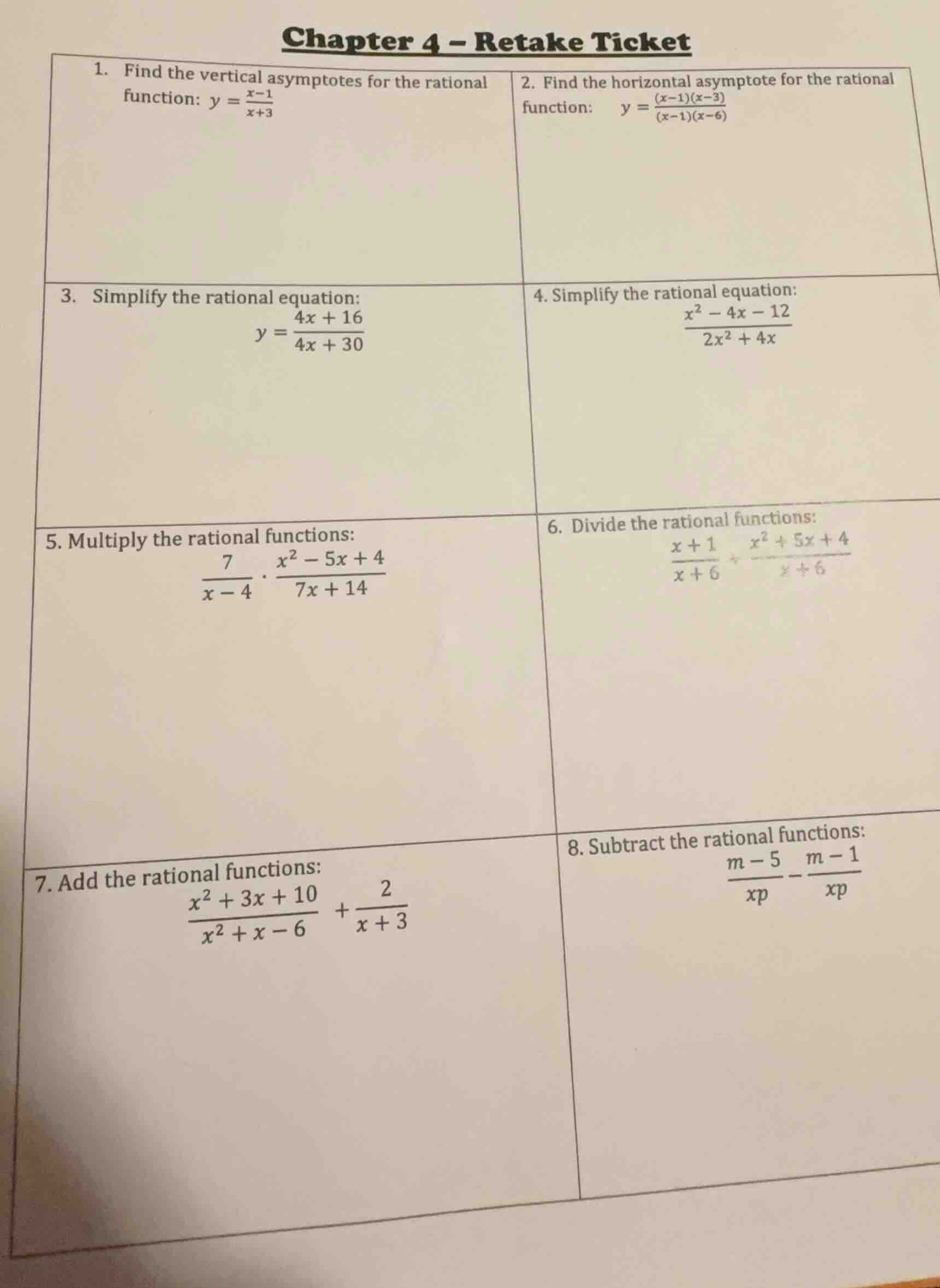 chapter 4 - retake ticket 1. find the vertical asymptotes for the ratio…
