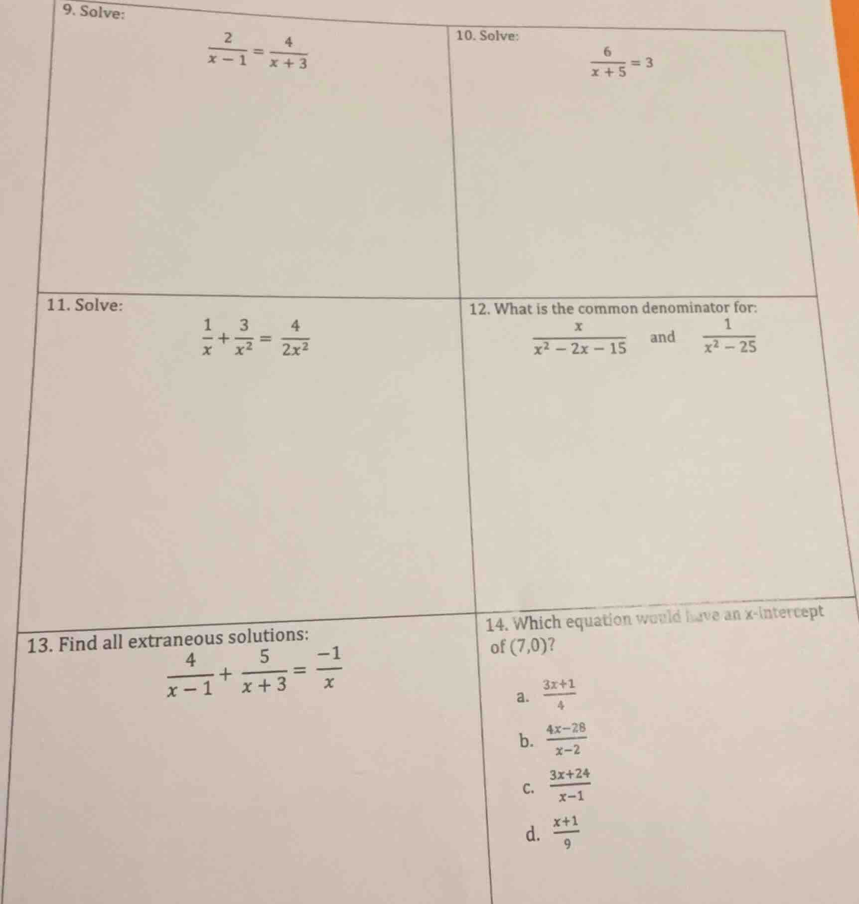9. solve: $\frac{2}{x-1}=\frac{4}{x+3}$ 10. solve: $\frac{6}{x+5}=3$ 11…