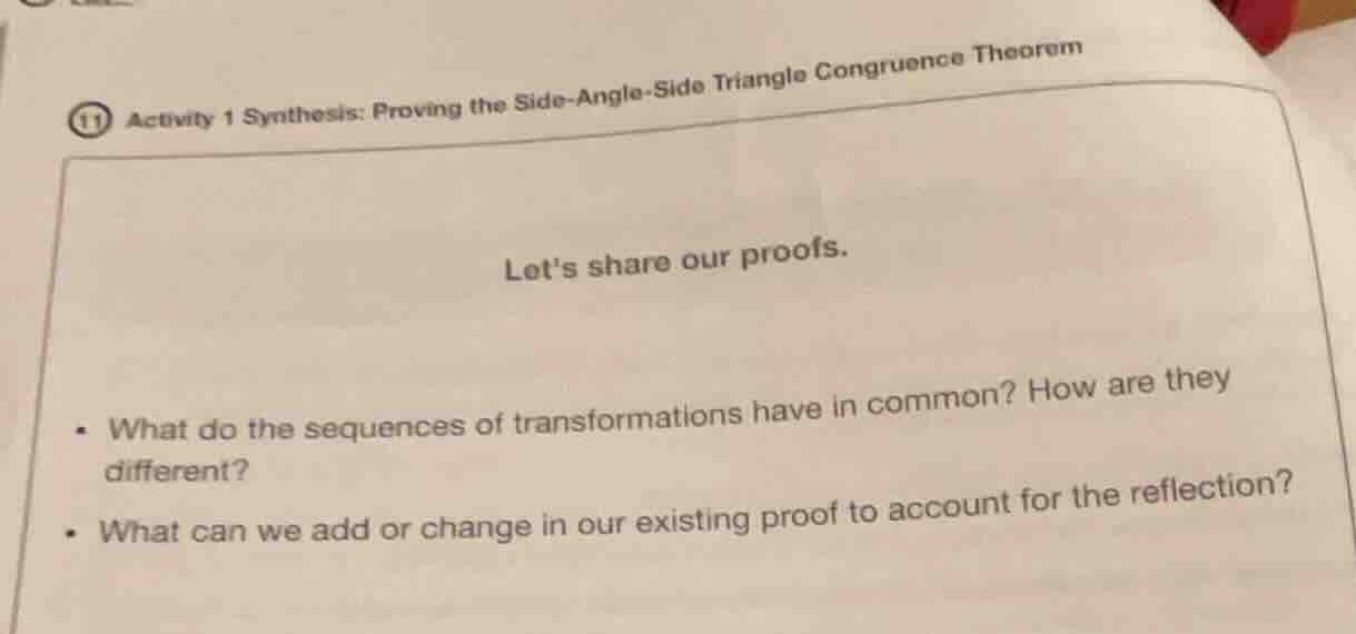 11 activity 1 synthesis: proving the side-angle-side triangle congruenc…