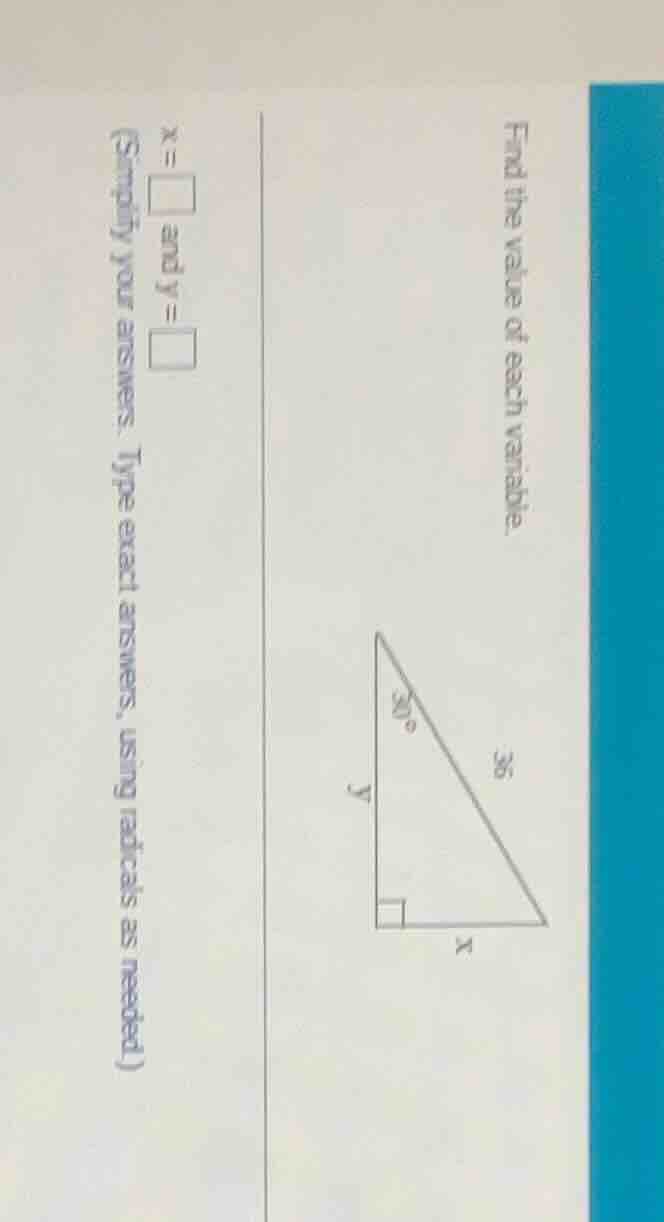 find the value of each variable. $x = \\square$ and $y = \\square$ (sim…