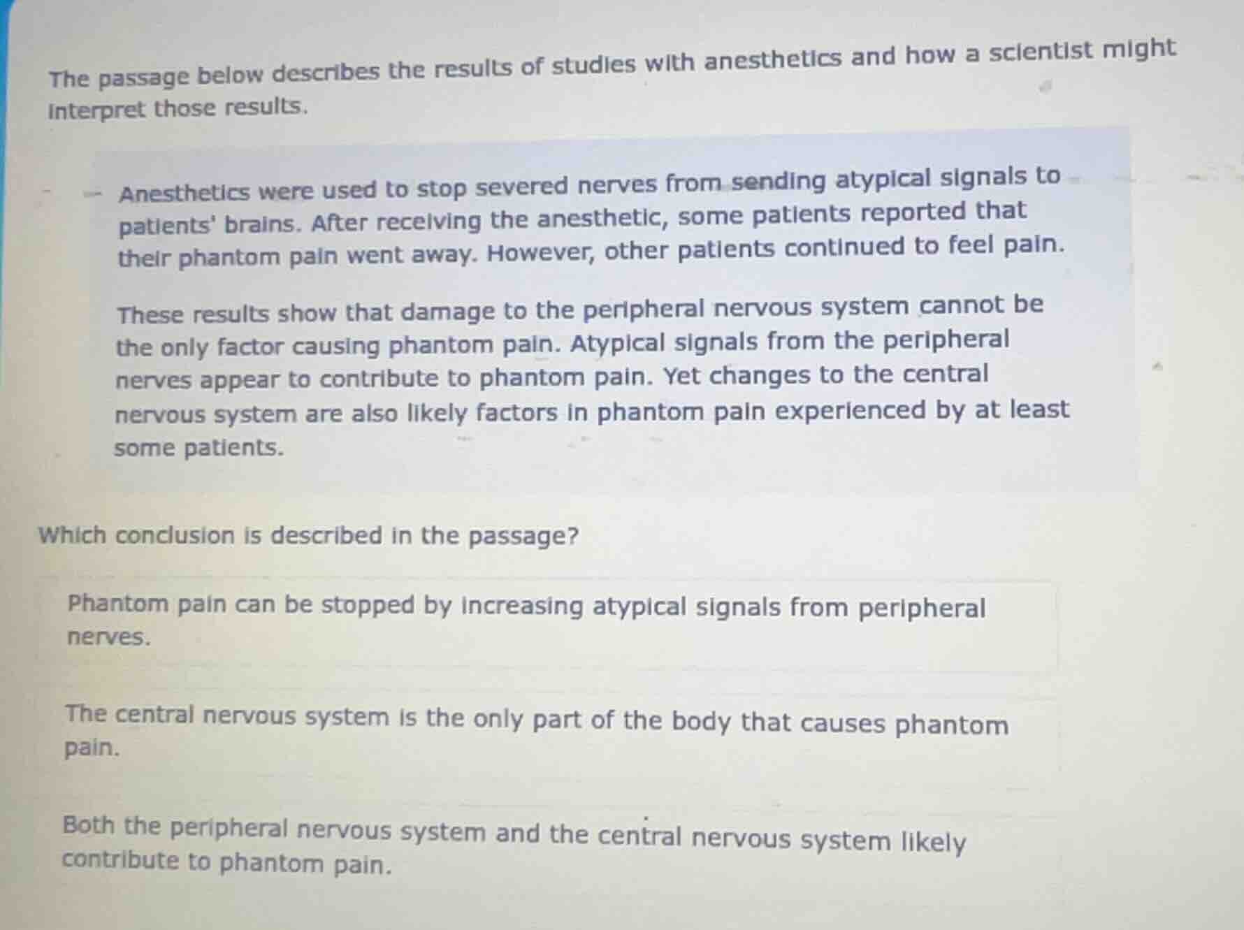 the passage below describes the results of studies with anesthetics and…