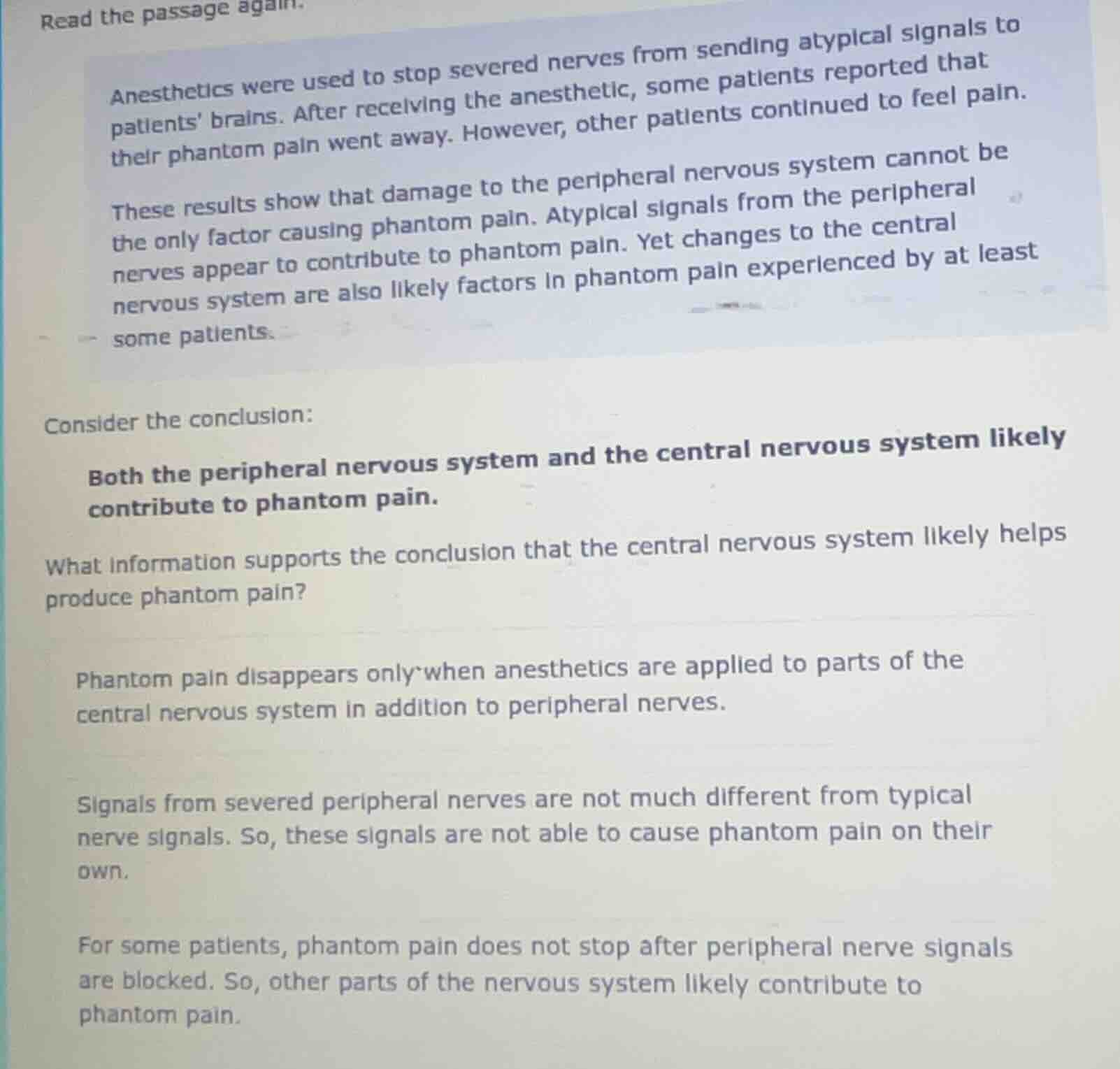 read the passage again.anesthetics were used to stop severed nerves fro…