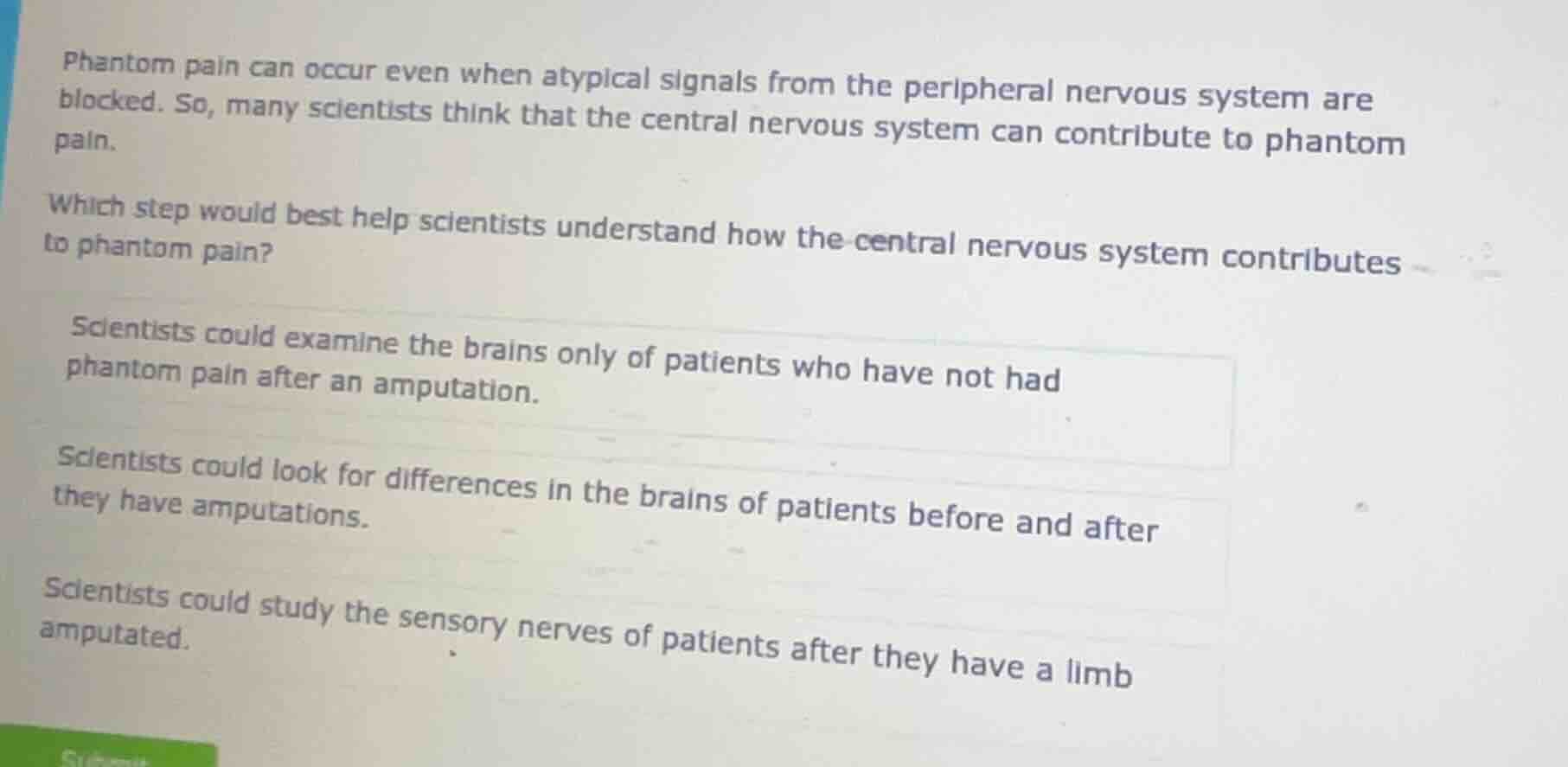 phantom pain can occur even when atypical signals from the peripheral n…