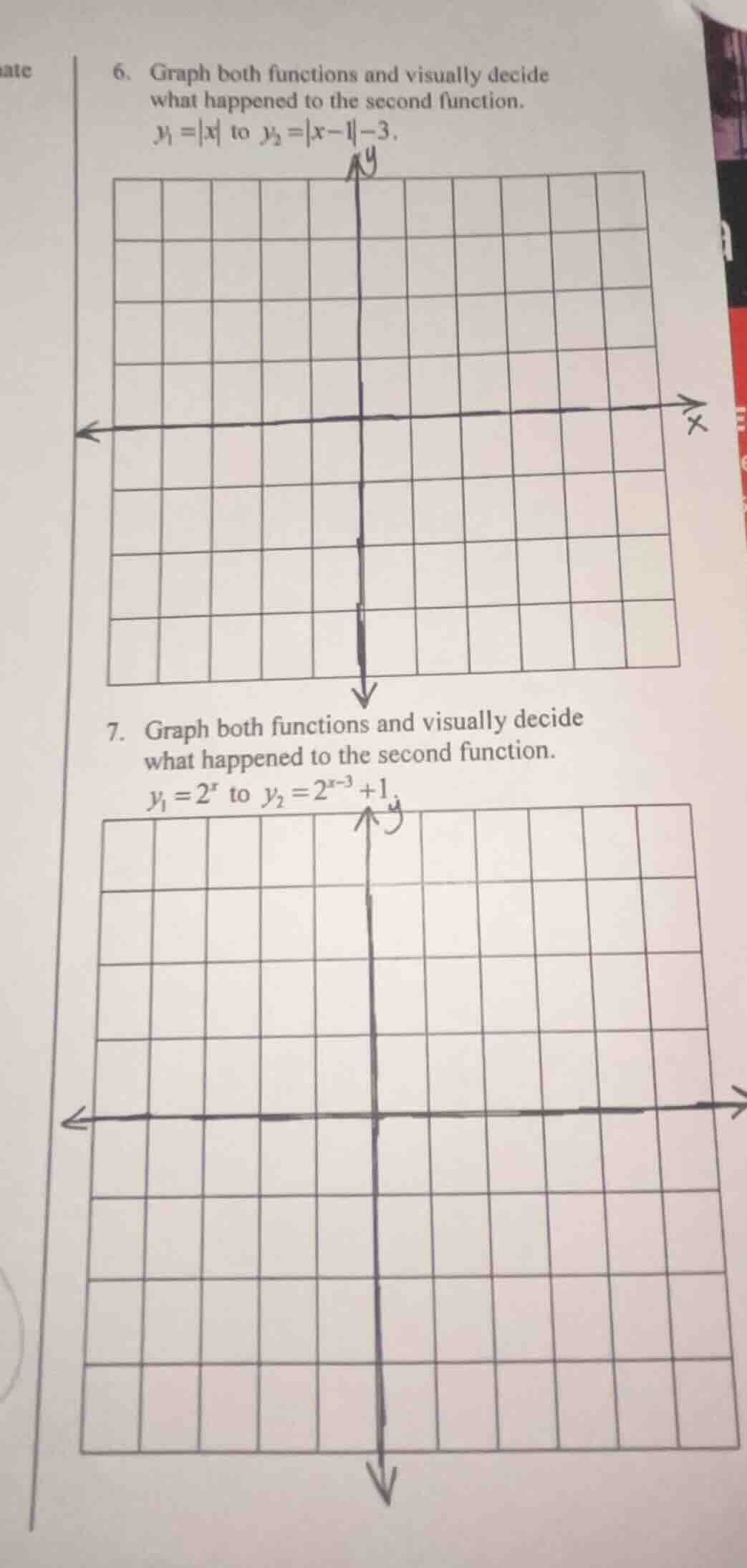 6. graph both functions and visually decide what happened to the second…