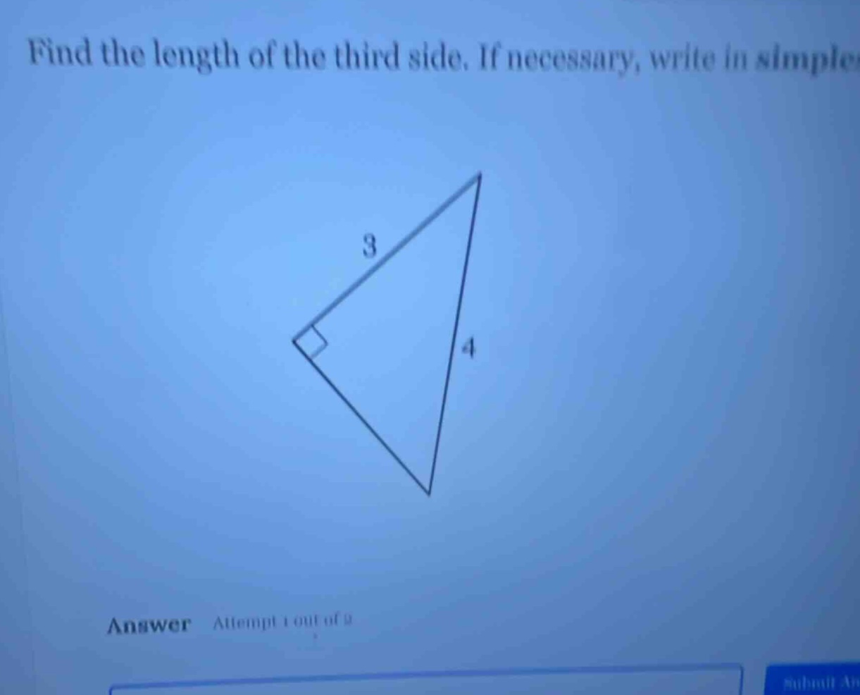 find the length of the third side. if necessary, write in simples answe…